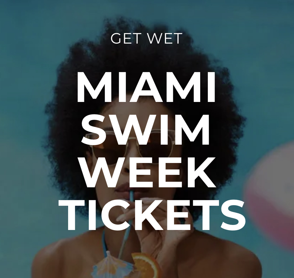 Miami Swim Week tickets